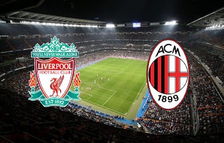 Prediksi Bola Liverpool – AC Milan 02h00 – 16/09/2021